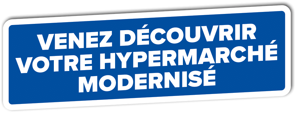 Venez d couvrir votre Hypermarch modernis